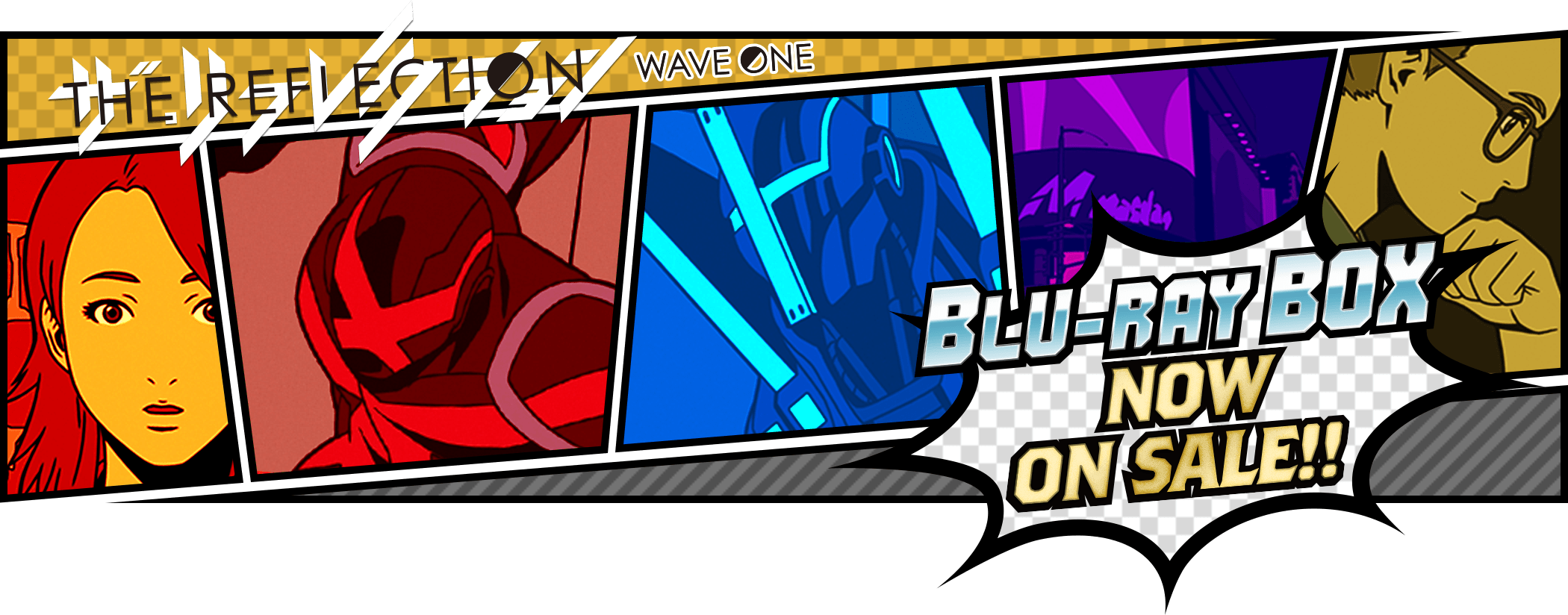 「THE REFLECTION WAVE ONE」Blu-ray BOX NOW ON SALE!!