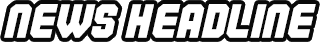 NEWS HEADLINE